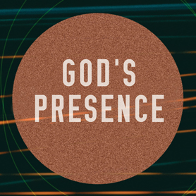 God's Presence - Sept to Oct '20