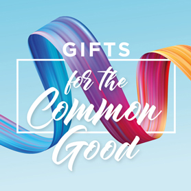 Gifts for the Common Good - Mar to Apr '21