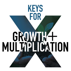 Keys for Growth and Multiplication