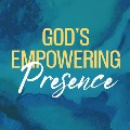 God's Empowering Presence